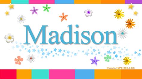 madison nombre de niña|Significado del Nombre Madison – Origen y Historia